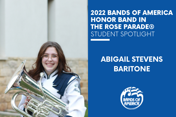 BOA Honor Band in the Rose Parade Student Spotlight: Abigail Stevens