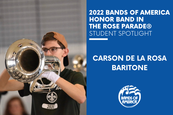 BOA Honor Band in the Rose Parade Student Spotlight: Carson de la Rosa