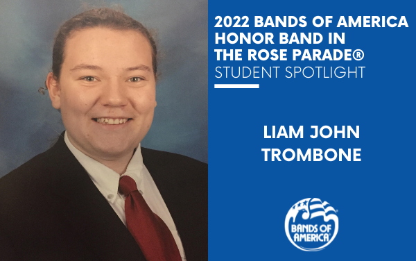 BOA Honor Band in the Rose Parade Student Spotlight: Liam John