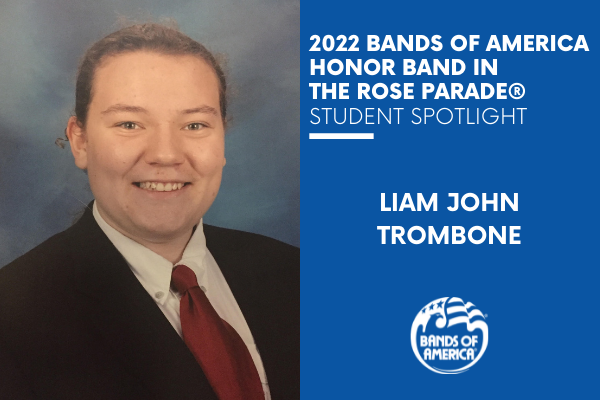 BOA Honor Band in the Rose Parade Student Spotlight: Liam John