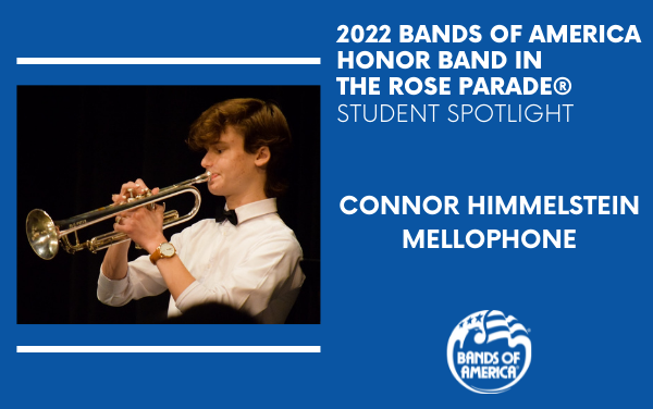 BOA Honor Band in the Rose Parade Student Spotlight: Connor Himmelstein