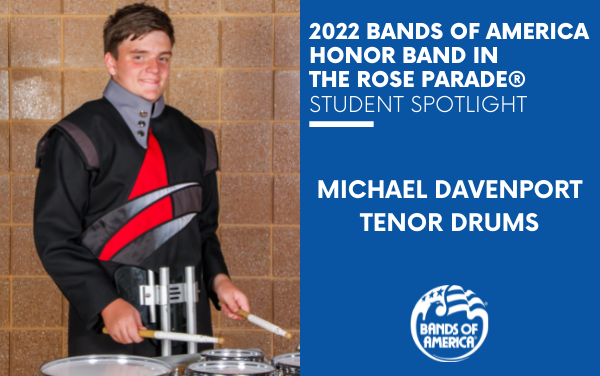 BOA Honor Band in the Rose Parade Student Spotlight: Michael Davenport