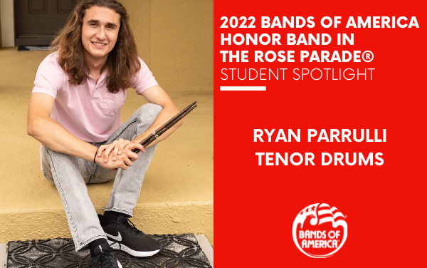 BOA Honor Band in the Rose Parade Student Spotlight: Ryan Parrulli