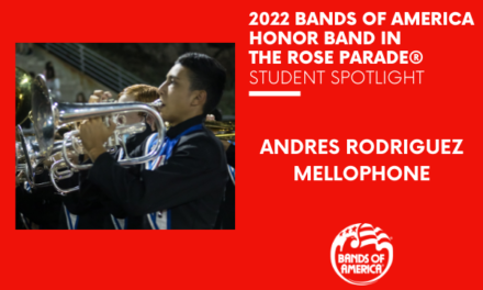 BOA Honor Band in the Rose Parade Student Spotlight: Andres Rodriguez