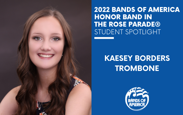 BOA Honor Band in the Rose Parade Student Spotlight: Kaesey Borders