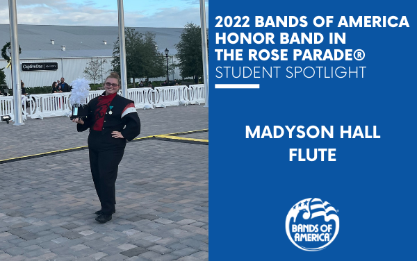 BOA Honor Band in the Rose Parade Student Spotlight: Madyson Hall