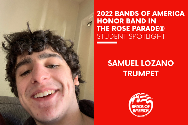 BOA Honor Band in the Rose Parade Student Spotlight: Samuel Lozano