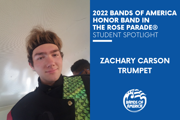 BOA Honor Band in the Rose Parade Student Spotlight: Zachary Carson