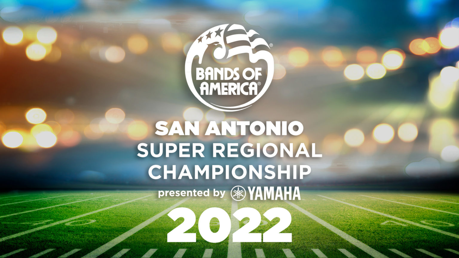 San Antonio, TX 2022 BOA Marching Championships