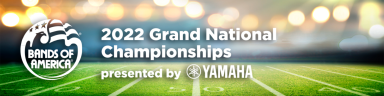 Grand Nationals 2022 - BOA Marching Championships