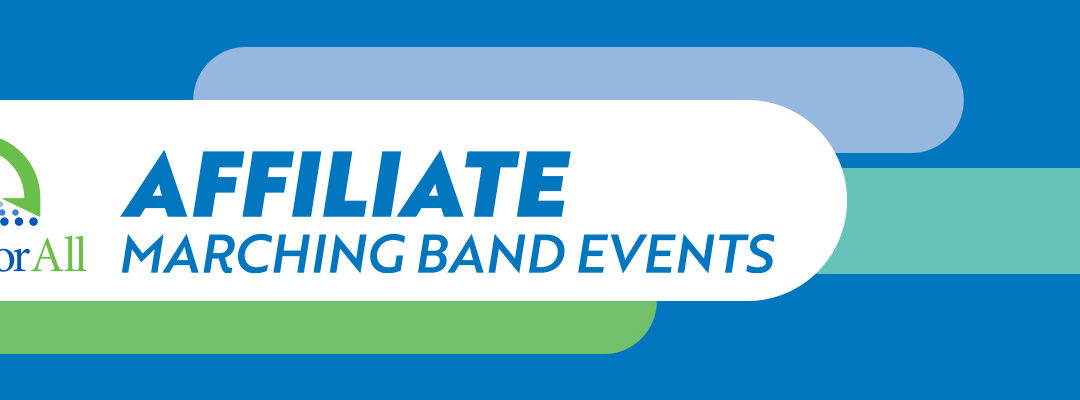 Make Your Show a Music for All Affiliate Marching Band Event