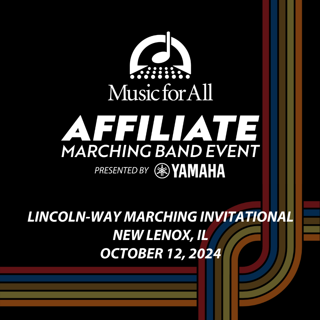 Music for All Affiliate Marching Band Event LincolnWay Marching